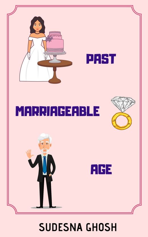 COVER_PAST MARRIAGEABLE AGE